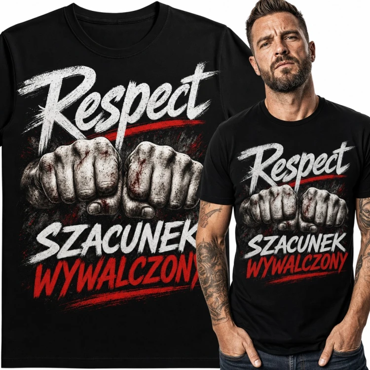 Koszulka męska „Respect Szacunek wywalczony” - zaciśnięte pięści dla fightera