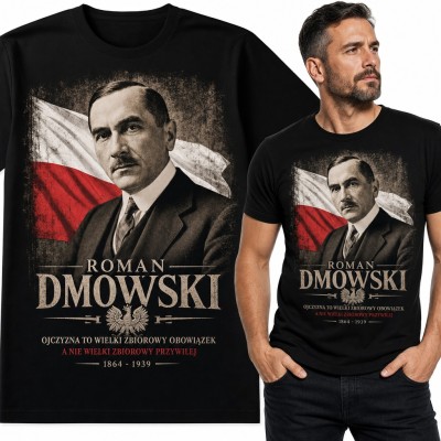 Koszulka męska „Roman Dmowski” - portret z flagą Polski i cytatem o Ojczyźnie