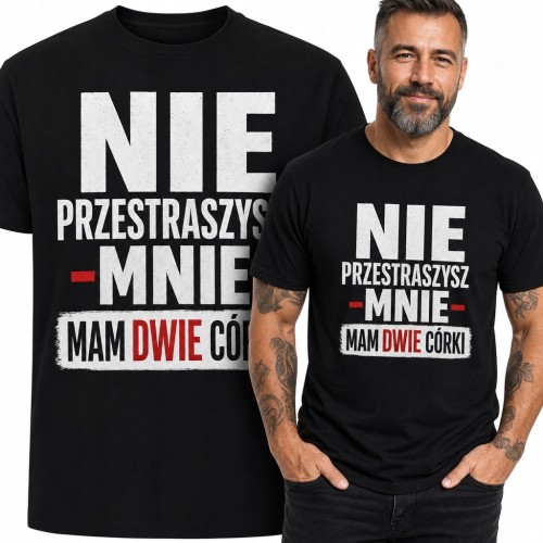Koszulka męska dla ojca dwóch córek „Nie przestraszysz mnie, mam dwie córki”