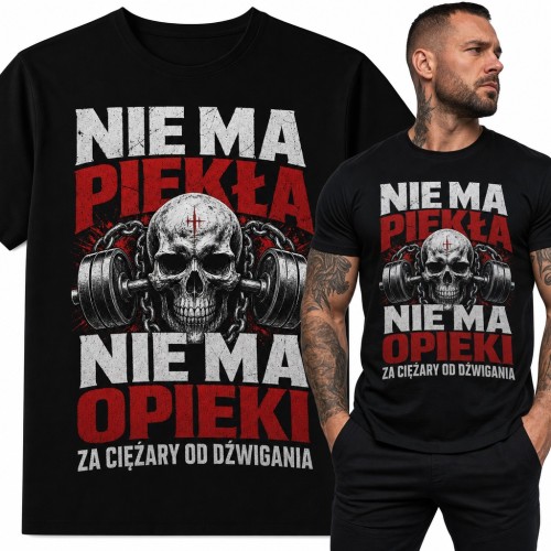 Koszulka męska na siłownię „Nie ma piekła, nie ma opieki za ciężary od dźwigania” - czaszka ze sztangą