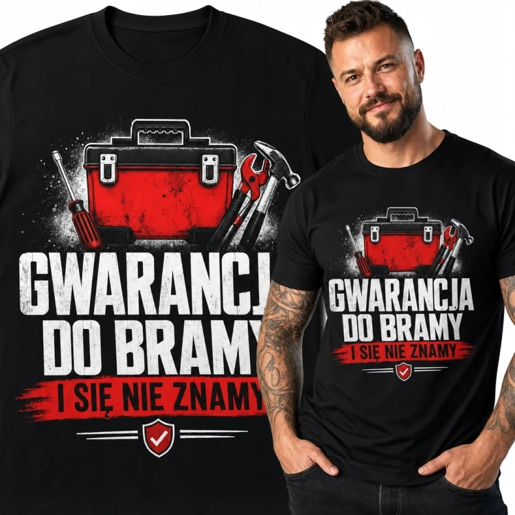 Koszulka męska dla majsterkowicza „Gwarancja do bramy i się nie znamy” - humor warsztatowy