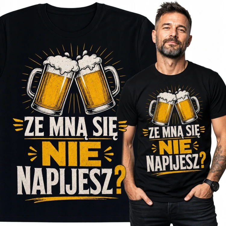 Koszulka męska z kuflami piwa „Ze mną się nie napijesz?” - humorystyczny nadruk