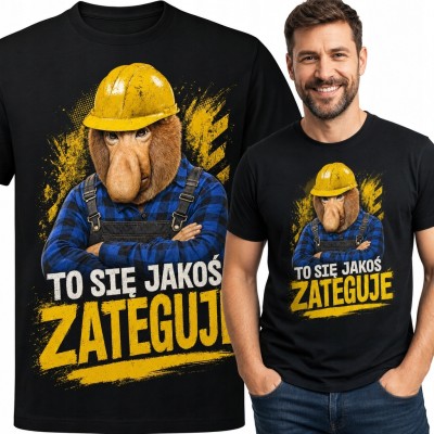 Koszulka męska dla budowlańca „To się jakoś zateguje” - humorystyczny majster