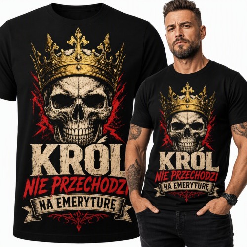 Koszulka męska z czaszką w koronie „Król nie przechodzi na emeryturę” - na emeryturę