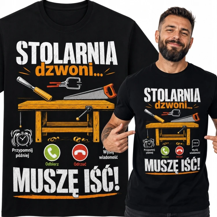 Koszulka męska dla stolarza „Stolarnia dzwoni... muszę iść!” - narzędzia stolarskie