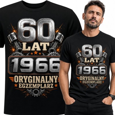 Koszulka męska „60 lat 1966 oryginalny egzemplarz” na 60 urodziny z tłokami