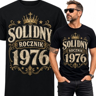 Koszulka męska na 50 urodziny z koroną „Solidny rocznik 1976”