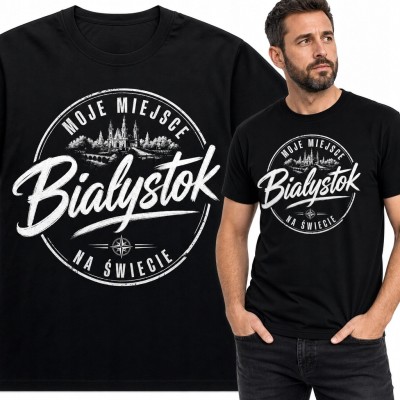 Koszulka męska z panoramą miasta „Białystok - moje miejsce na świecie”