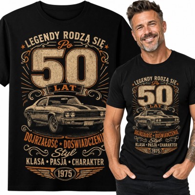 Koszulka męska na 50 urodziny „Legendy rodzą się po 50 lat” z muscle carem i rocznikiem 1975