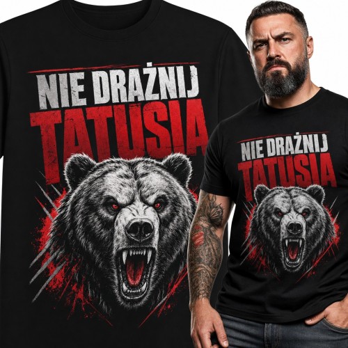 Koszulka męska z ryczącym niedźwiedziem „Nie drażnij tatusia”