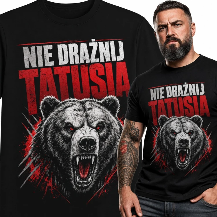Koszulka męska z ryczącym niedźwiedziem „Nie drażnij tatusia”