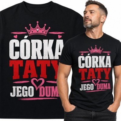 Koszulka męska „Córka taty jego duma” z koroną i sercami