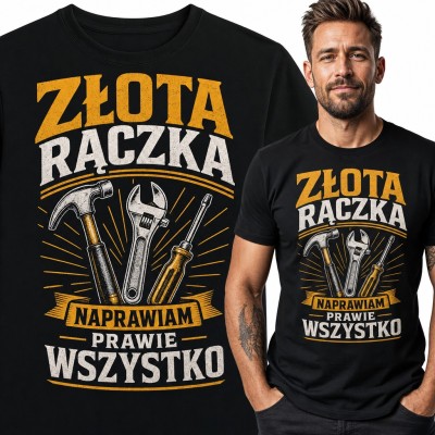 Koszulka męska „Złota rączka. Naprawiam prawie wszystko” - narzędzia dla majsterkowicza