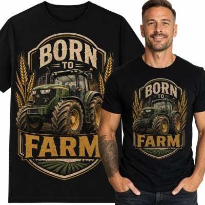Koszulka męska z traktorem i napisem „Born to Farm” dla rolnika
