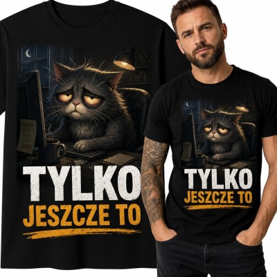 Koszulka męska dla programisty „Tylko jeszcze to” - zmęczony kot przy komputerze