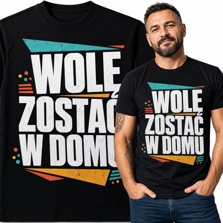 Koszulka męska „Wolę zostać w domu” - retro napis dla domatora