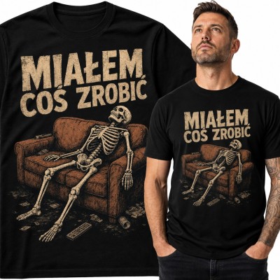 Koszulka męska „Miałem coś zrobić” - szkielet na kanapie