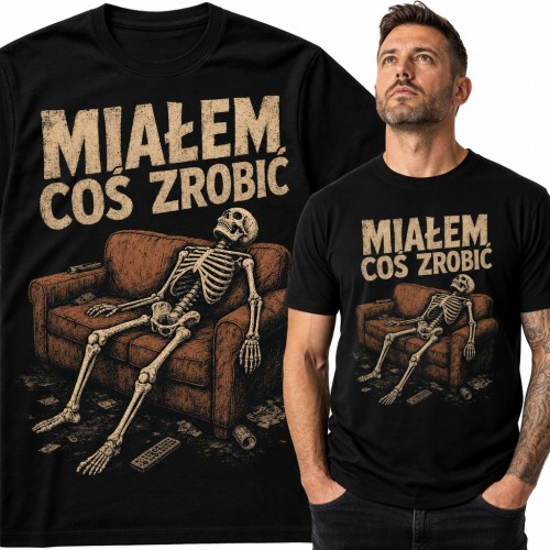 Koszulka męska „Miałem coś zrobić” - szkielet na kanapie