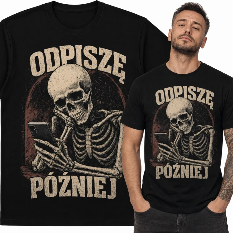 Koszulka męska „Odpiszę później” - szkielet z telefonem
