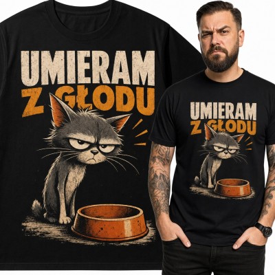 Koszulka męska „Umieram z głodu” - naburmuszony kot przy pustej misce