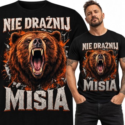 Koszulka męska z ryczącym niedźwiedziem „Nie drażnij misia” - nadruk z charakterem