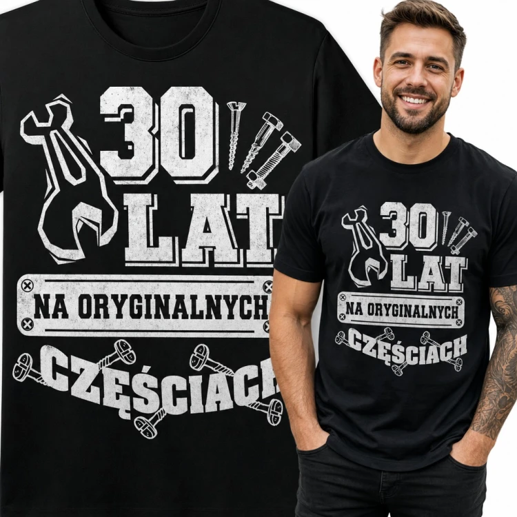 Koszulka męska na 30 urodziny „30 lat na oryginalnych częściach” - klucz i śruby