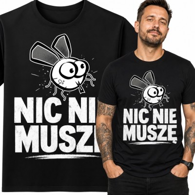 Koszulka męska „Nic nie muszę” z kreskówkową muchą