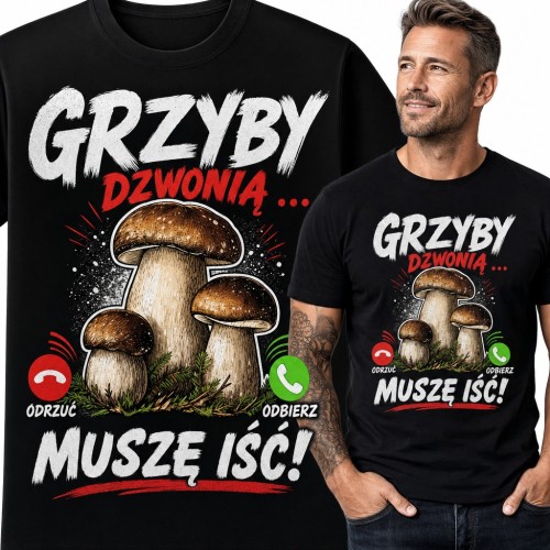 Koszulka męska „Grzyby dzwonią... Muszę iść!” - borowiki dla grzybiarza
