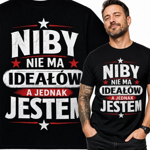 Koszulka męska „Niby nie ma ideałów a jednak jestem” - zabawny napis z gwiazdami