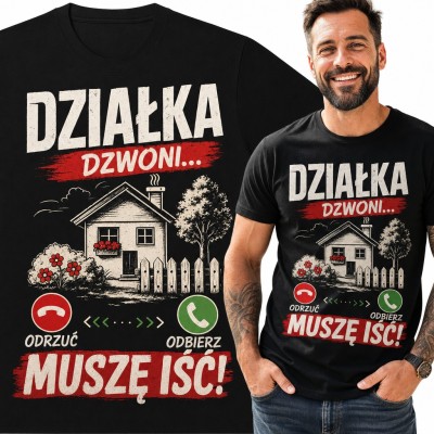 Koszulka męska „Działka dzwoni... Muszę iść!” - domek z ogródkiem dla działkowca