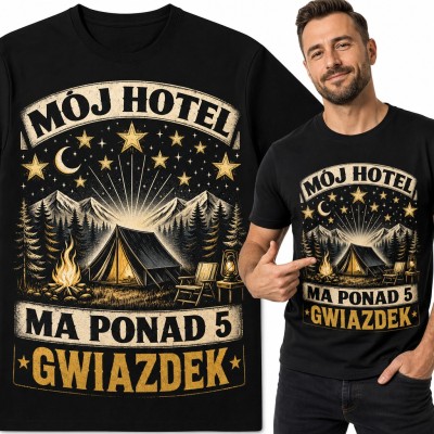 Koszulka męska „Mój hotel ma ponad 5 gwiazdek” - namiot i ognisko dla miłośnika kempingu