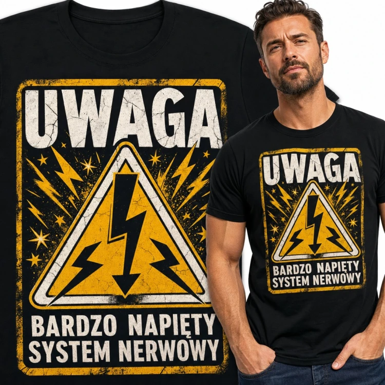 Koszulka męska „Uwaga bardzo napięty system nerwowy” - znak wysokiego napięcia