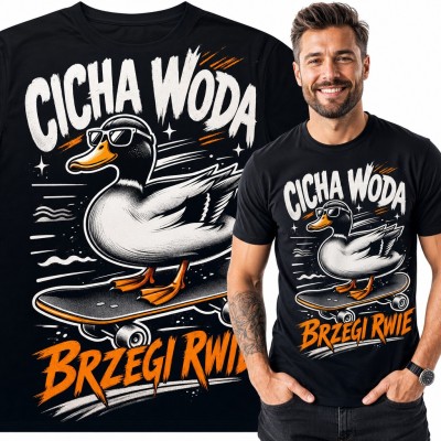 Koszulka męska z kaczką na deskorolce „Cicha woda brzegi rwie”