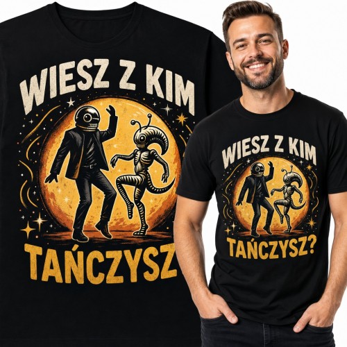 Koszulka męska „Wiesz z kim tańczysz?” - kosmita i tancerz w hełmie na tle księżyca