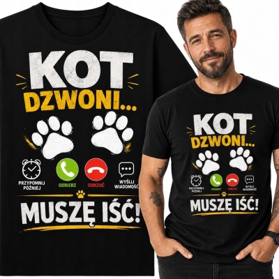 Koszulka męska z kotem „Kot dzwoni... muszę iść!” - humorystyczny motyw telefonu