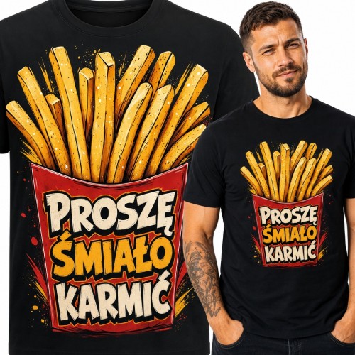 Koszulka męska „Proszę śmiało karmić” - frytki dla głodomora