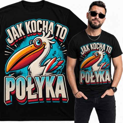 Koszulka męska „Jak kocha to połyka” - pelikan z wielkim dziobem