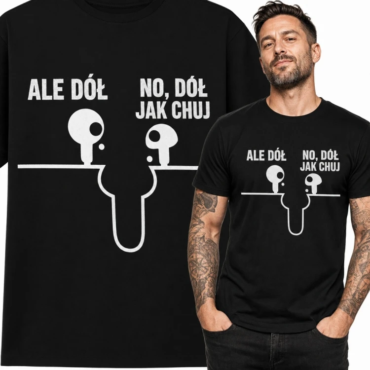 Koszulka męska z fallicznym nadrukiem „Ale dół / no, dół jak chuj”