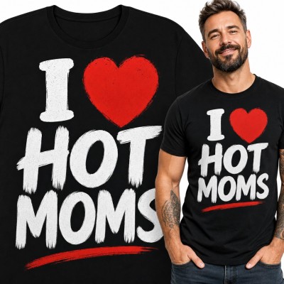 Koszulka męska „I ❤ Hot Moms” - śmieszny napis z czerwonym sercem