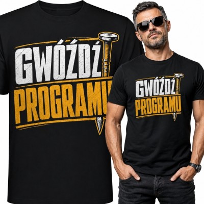 Koszulka męska „Gwóźdź programu” - humorystyczny motyw z gwoździami