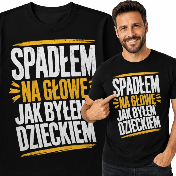 Koszulka męska z zabawnym napisem „Spadłem na głowę jak byłem dzieckiem”