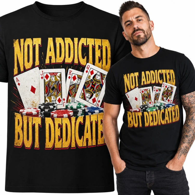 Koszulka męska dla pokerzysty „Not addicted but dedicated” - karty i żetony