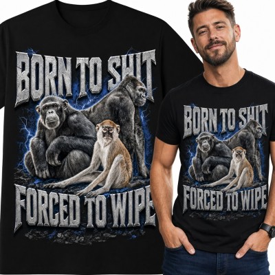 Koszulka męska z małpami „Born to shit forced to wipe” - memiczny bootleg z gorylem