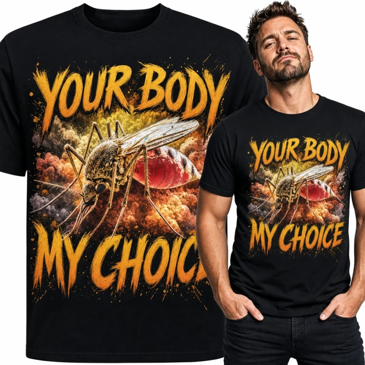 Koszulka męska z komarem napitym krwią - „Your body my choice”