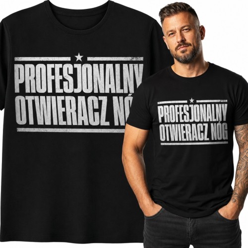 Koszulka męska „Profesjonalny otwieracz nóg” - dwuznaczny napis dla podrywacza
