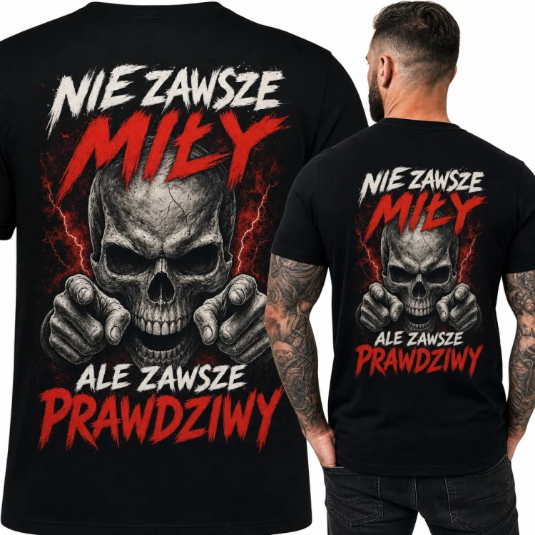 Koszulka męska z czaszką „Nie zawsze miły, ale zawsze prawdziwy” - duży nadruk na plecach