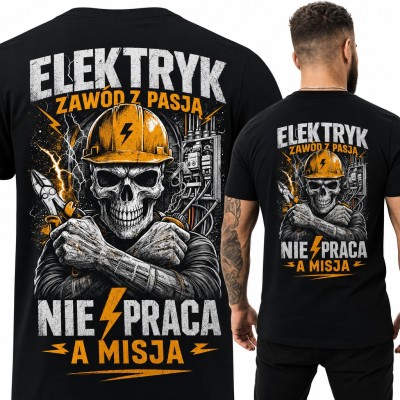 Koszulka męska „Elektryk zawód z pasją nie praca a misja” z czaszką w kasku - duży nadruk na plecach