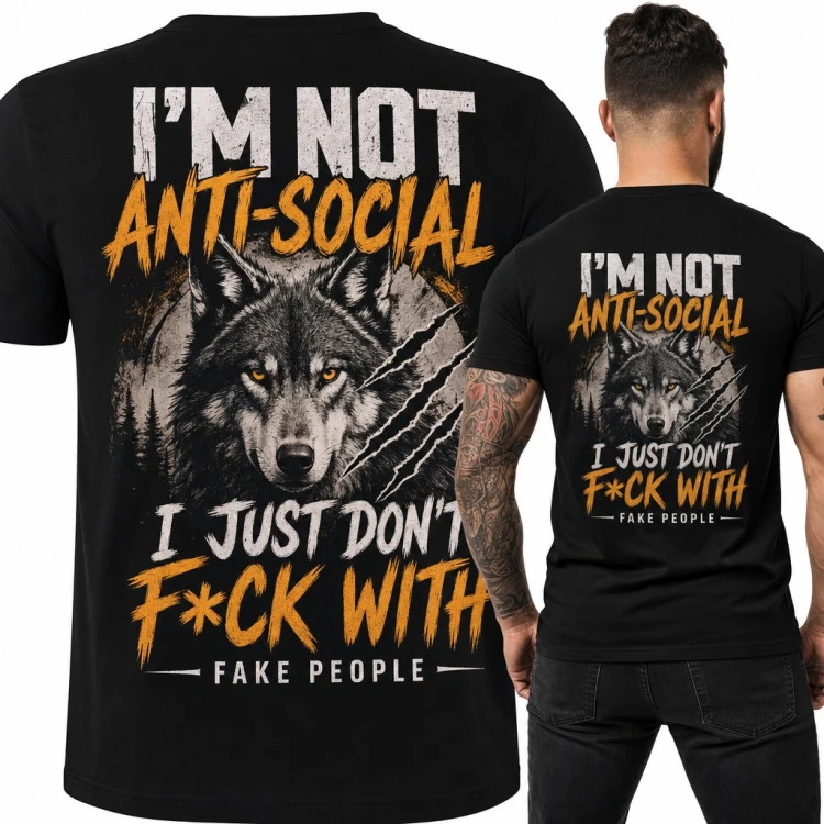 Koszulka męska z wilkiem „I'm not anti-social, I just don't f*ck with fake people” - duży nadruk na plecach