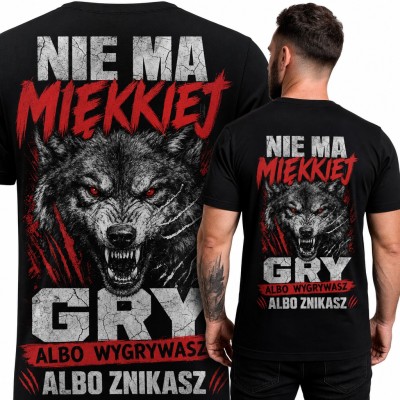 Koszulka męska z wilkiem „Nie ma miękkiej gry” - duży nadruk na plecach