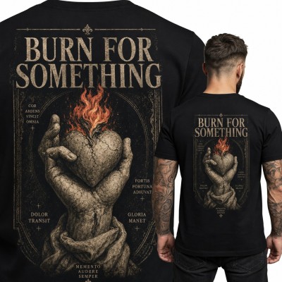 Koszulka męska „Burn for something” z płonącym kamiennym sercem w dłoniach - duży nadruk na plecach